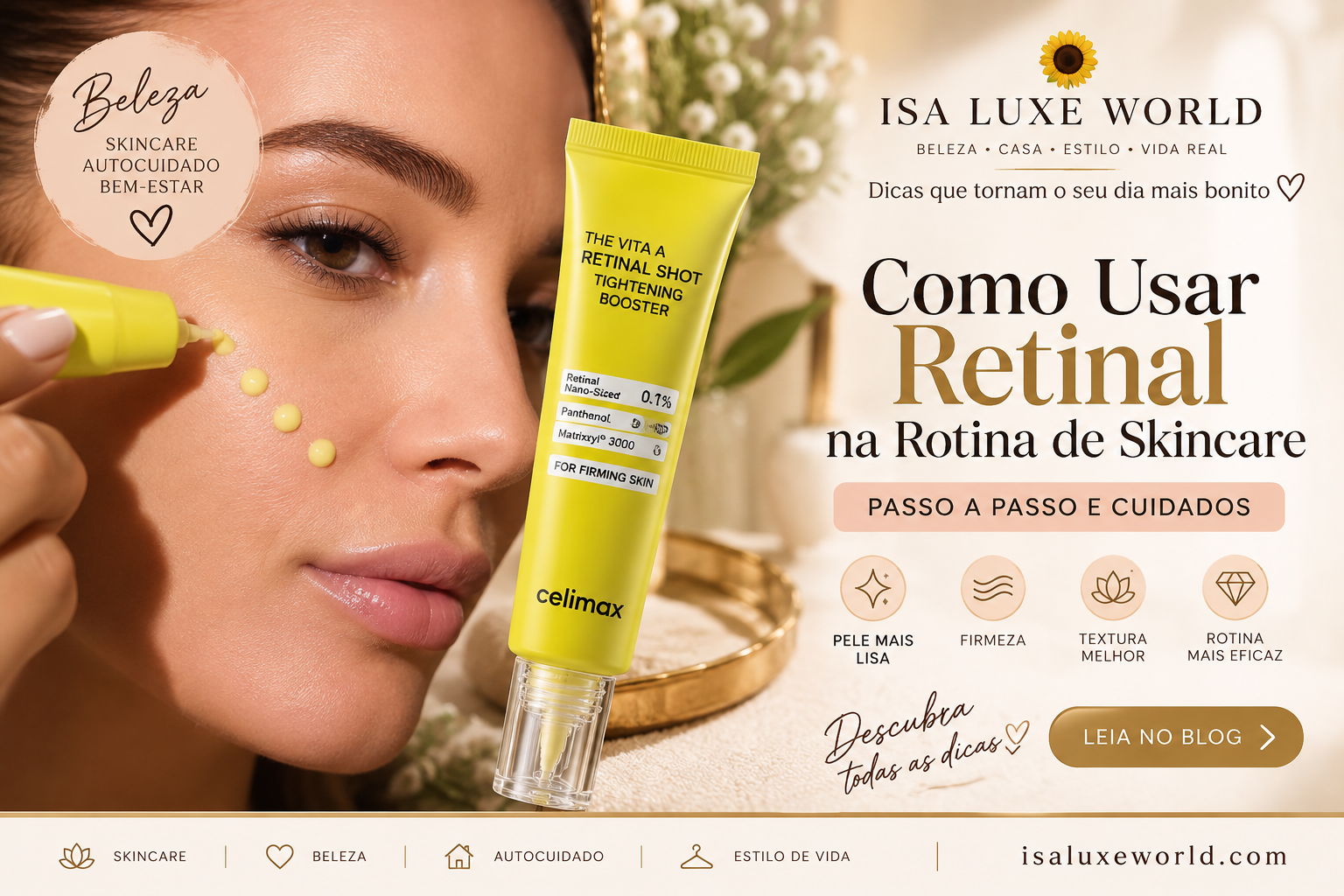 Como Usar Retinal na Rotina de Skincare Passo a Passo e Cuidados